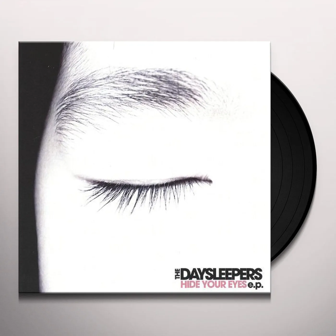 The Daysleepers HIDE YOUR EYES EP Vinyl Record