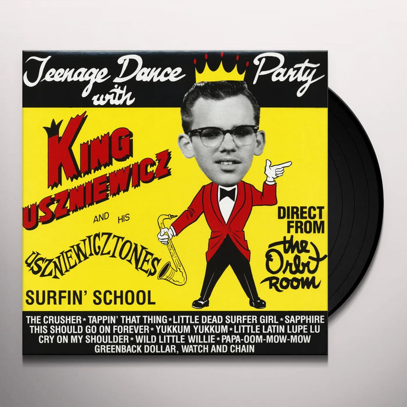King Uszniewicz & The Uszniewicztones TEENAGE DANCE Vinyl Record