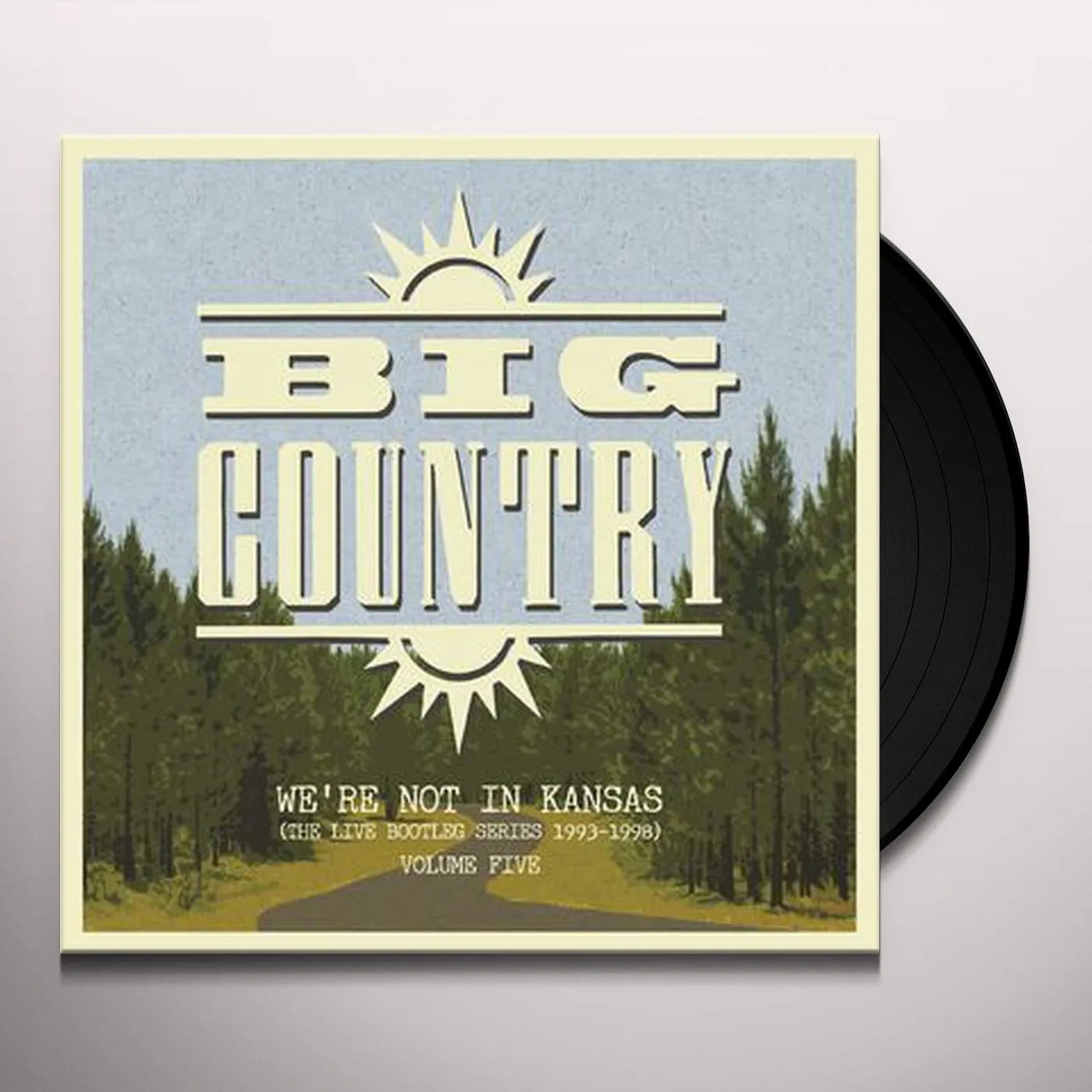 Big Country WE'RE NOT IN KANSAS 5 Vinyl Record
