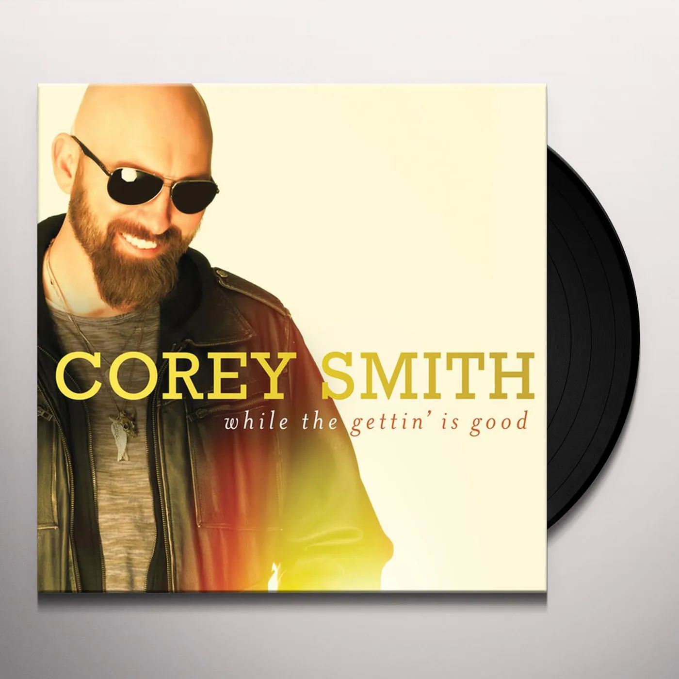 Corey Smith WHILE THE GETTIN IS GOOD Vinyl Record