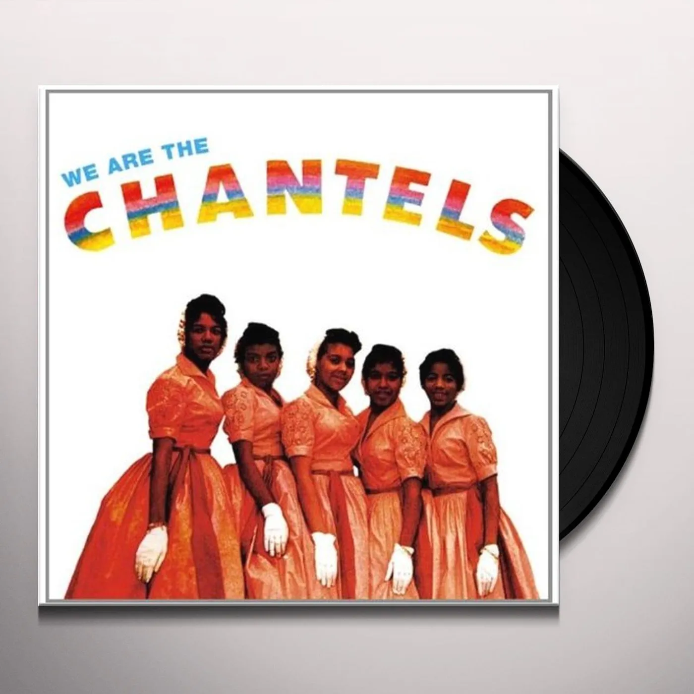 WE ARE THE CHANTELS (Vinyl)