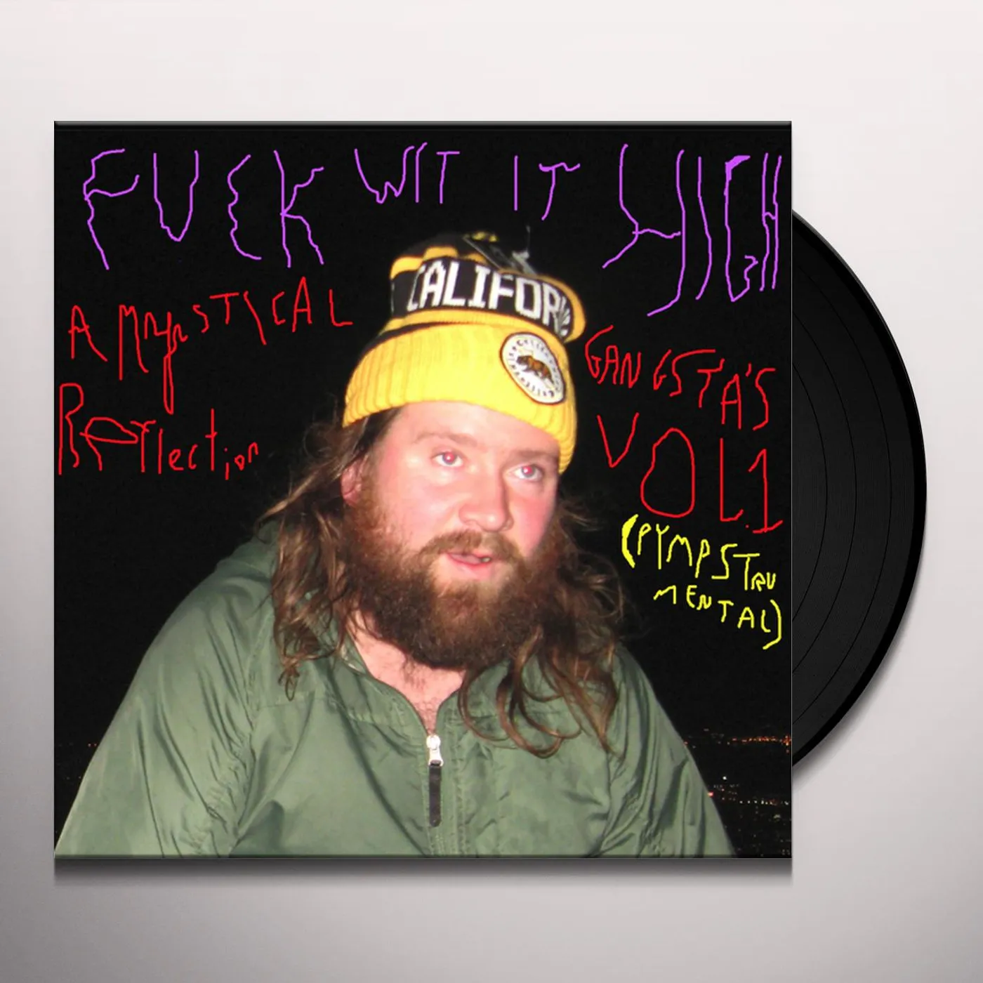 frank Hurricane FUCK WIT IT HIGH: A MYSTICAL GANGSTA'S REFLECT 1 Vinyl Record