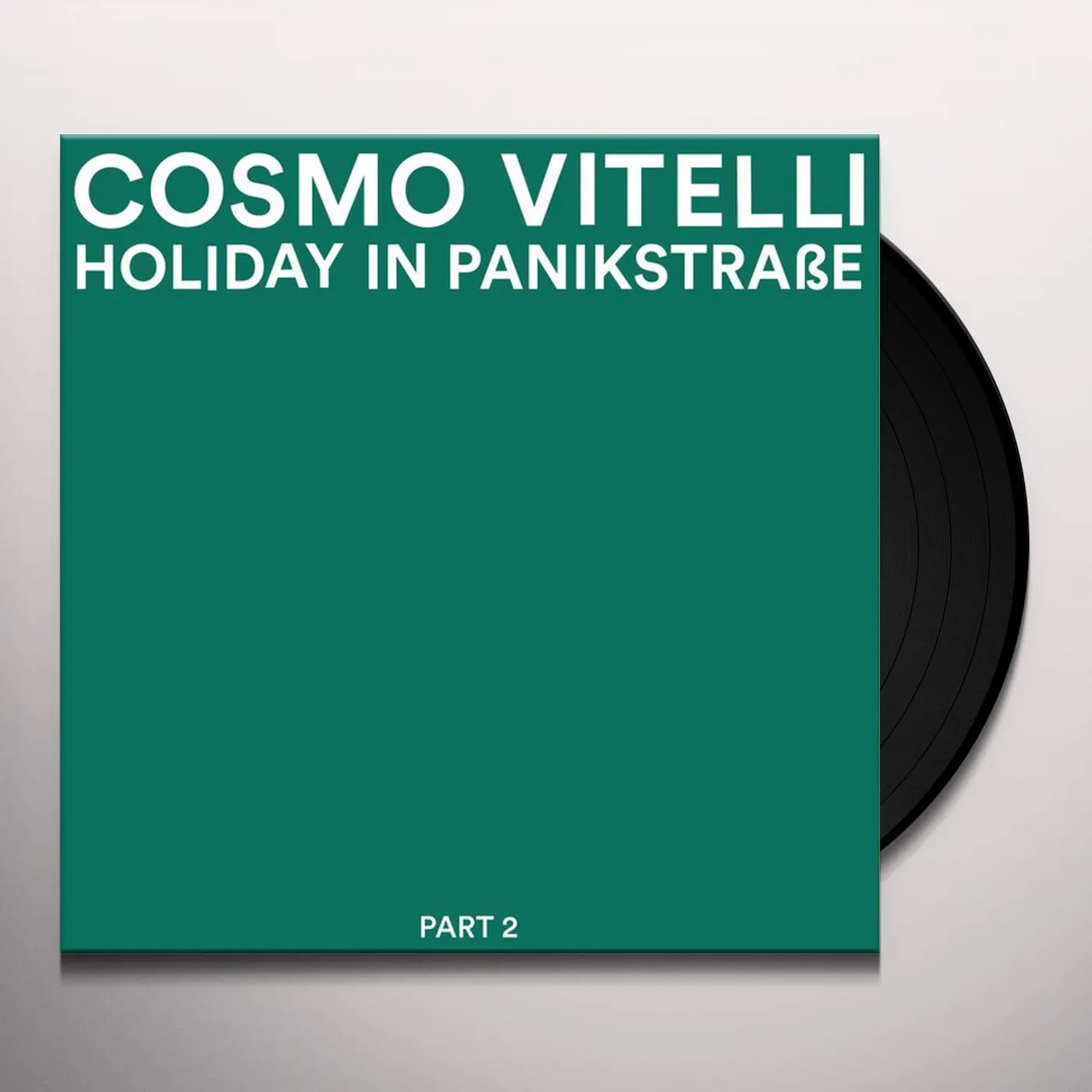Cosmo Vitelli HOLIDAY IN PANIKSTRASSE PART 2 Vinyl Record