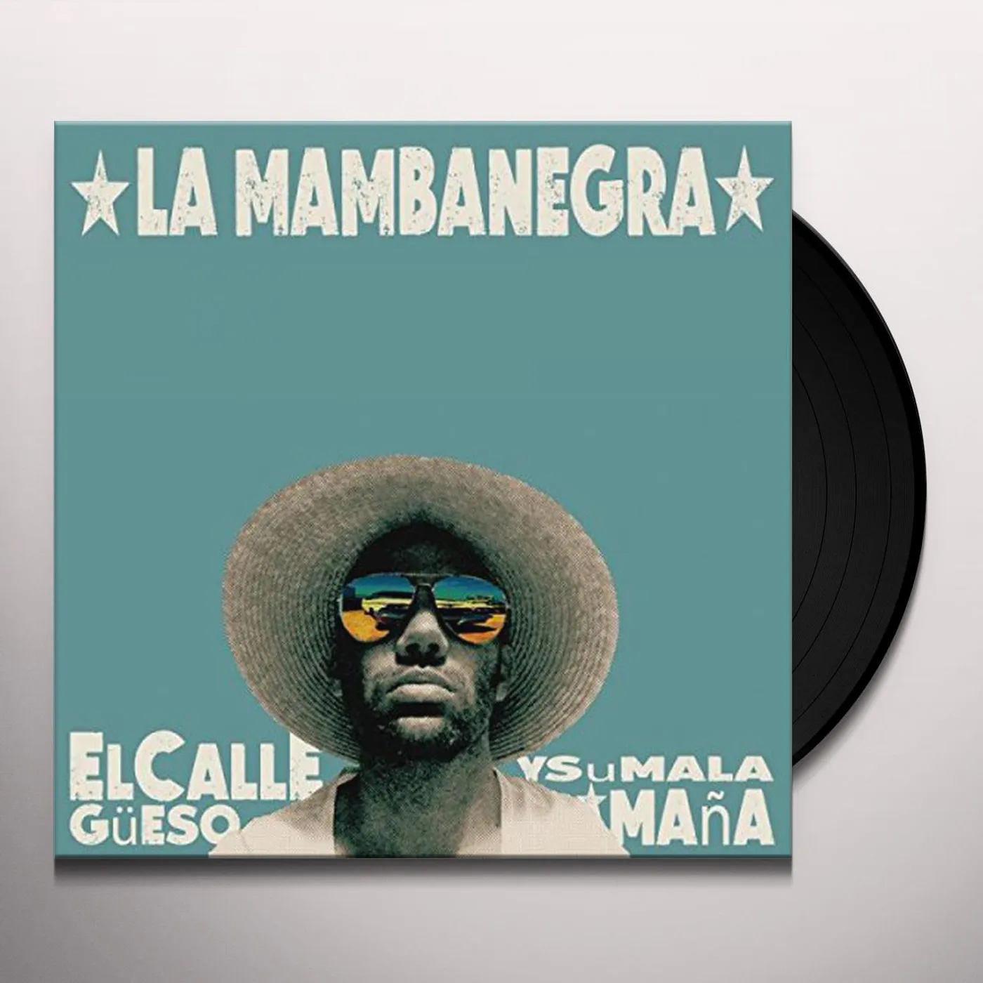 La Mambanegra EL CALLEGUESO Y SU MALA MANA Vinyl Record
