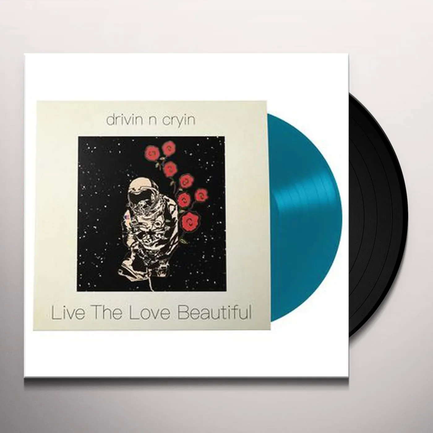 Drivin N Cryin Live the Love Beautiful Vinyl Record