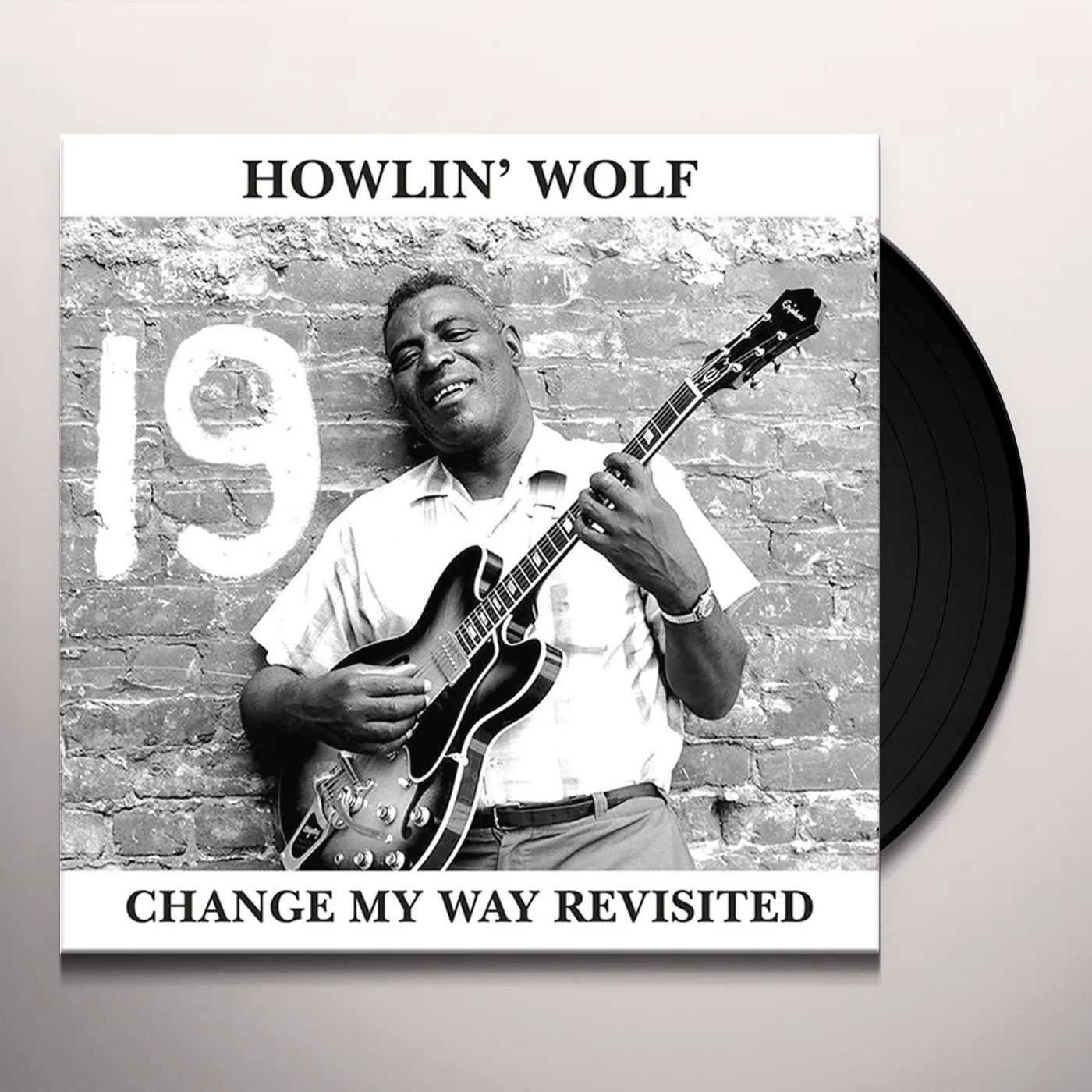 Howlin' Wolf CHANGE MY WAY REVISITED Vinyl Record