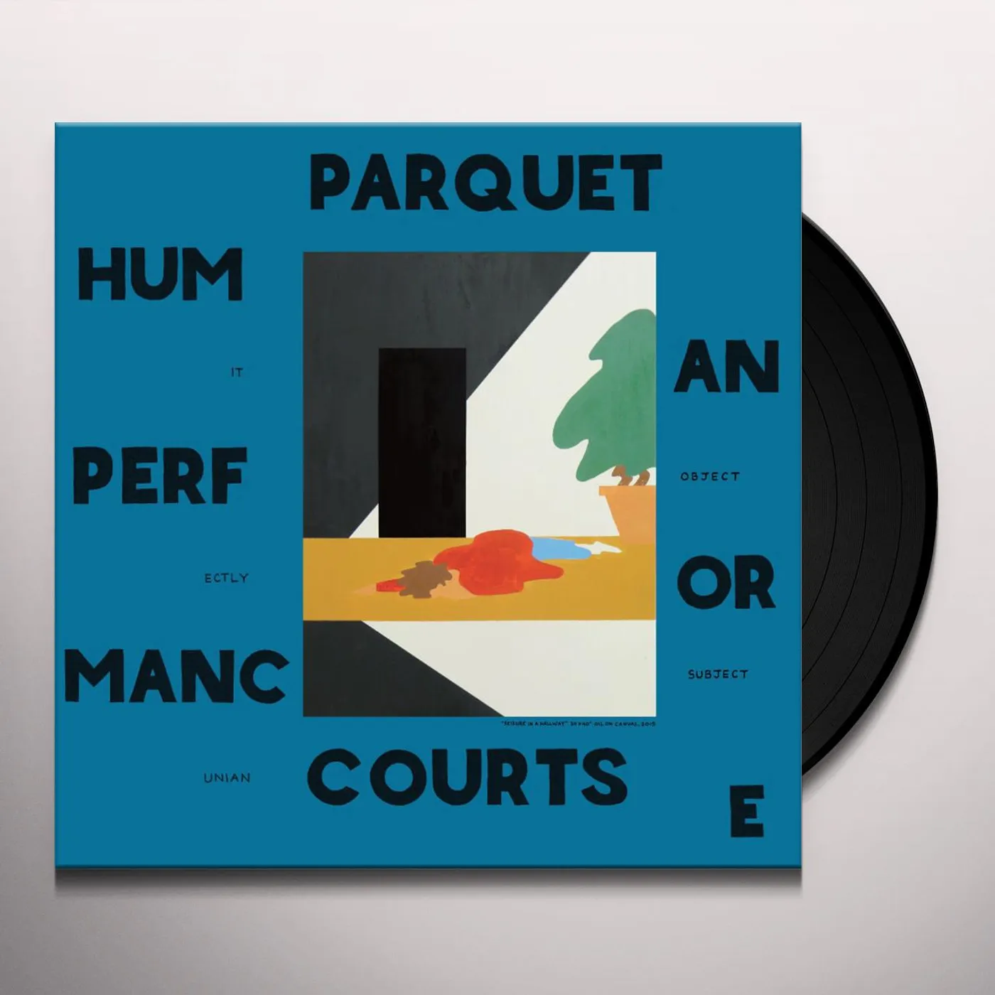 Parquet Courts Human Performance Vinyl Record