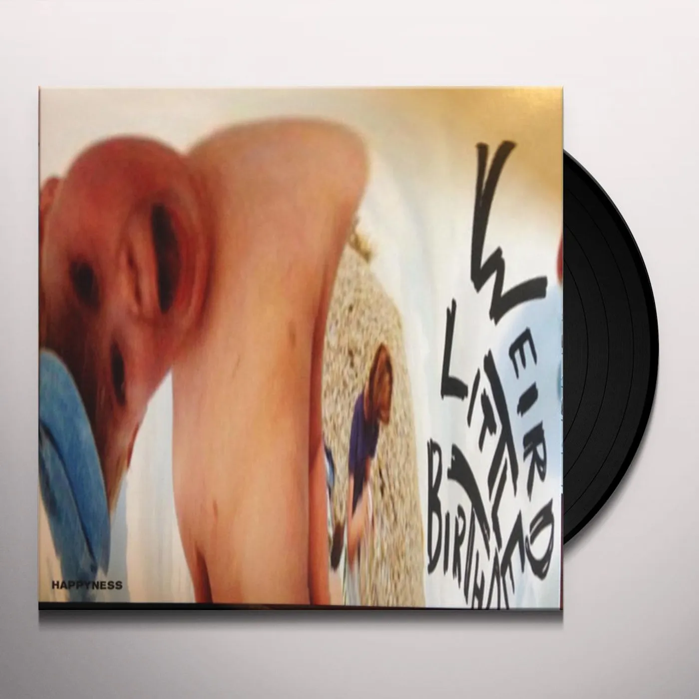 Happyness Weird Little Birthday Vinyl Record