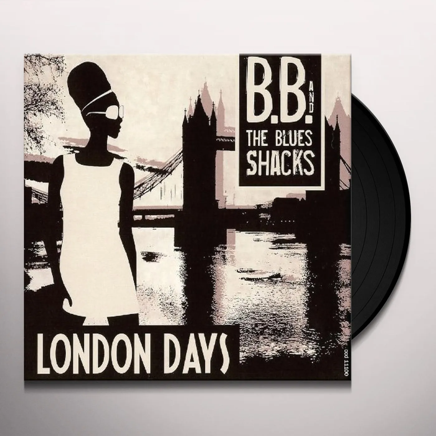 B.B. & The Blues Shacks London Days Vinyl Record