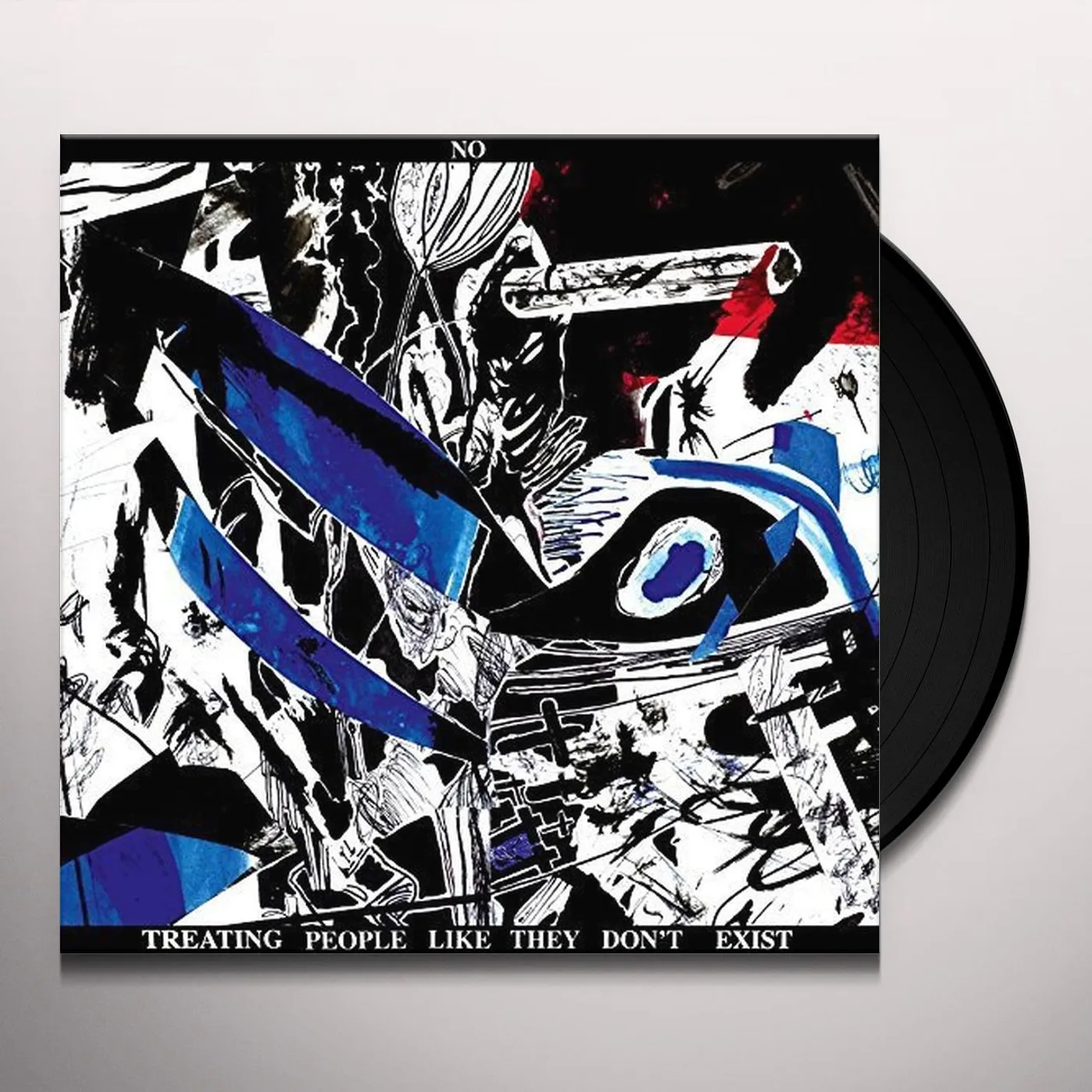 No Treating People Like They Don't Exist Vinyl Record