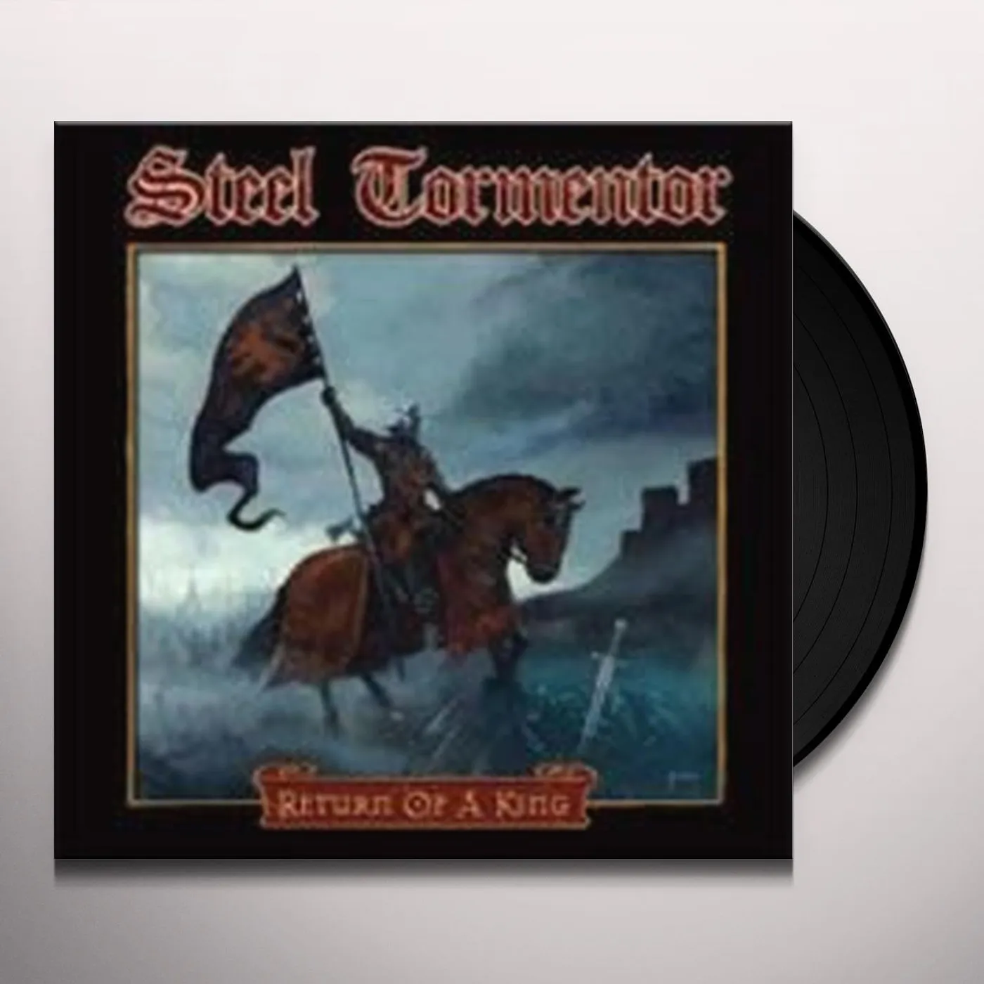 Steel Tormentor RETURN OF A KING LP Vinyl Record