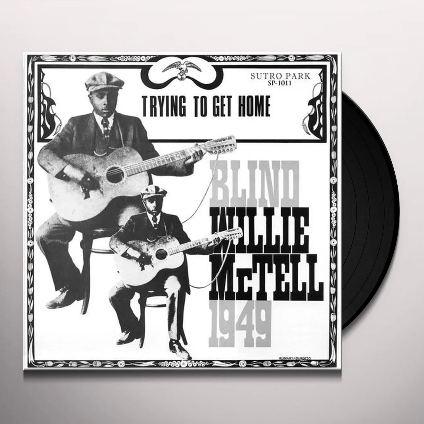 Blind Willie McTell TRYING TO GET HOME Vinyl Record