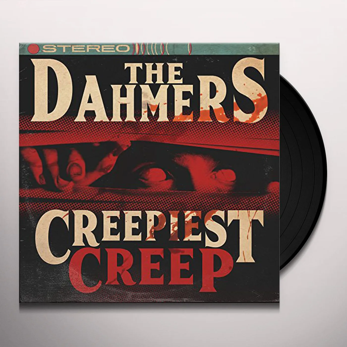 The Dahmers Creepiest Creep Vinyl Record