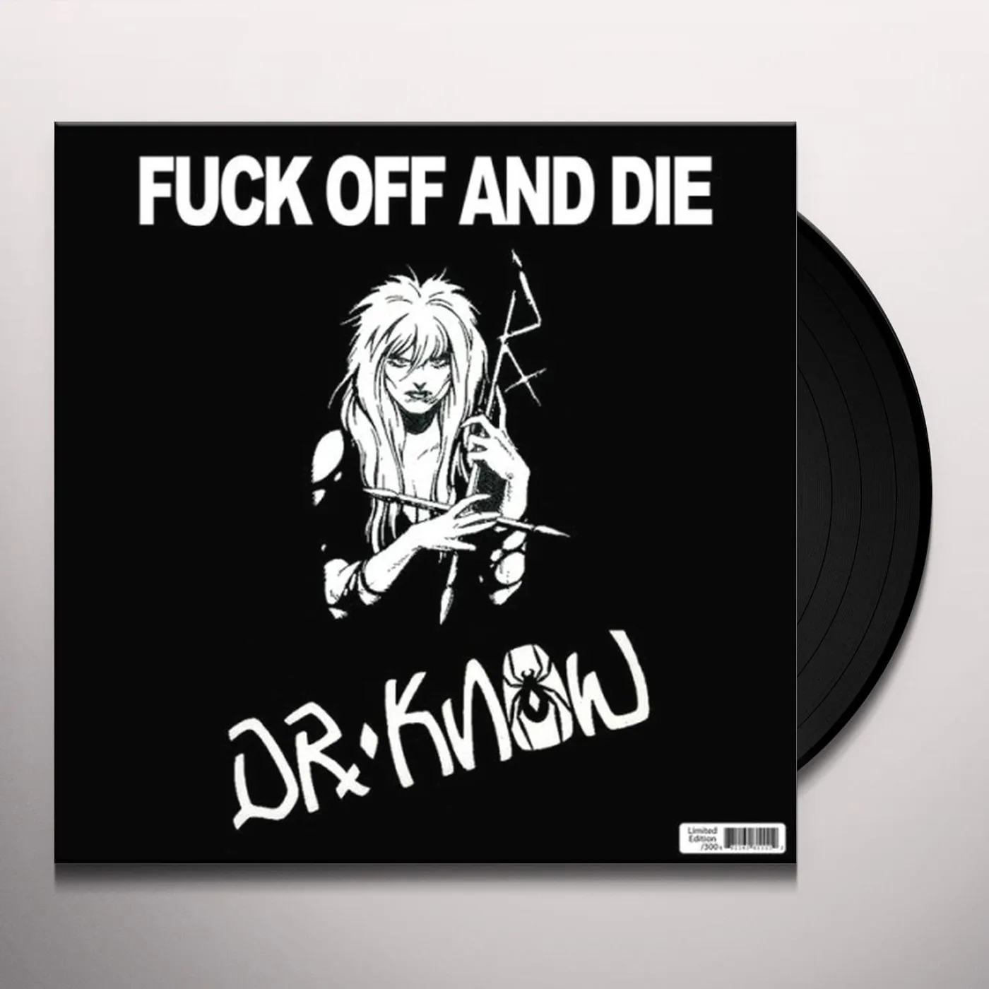 Dr. Know Fuck Off And Die Vinyl Record