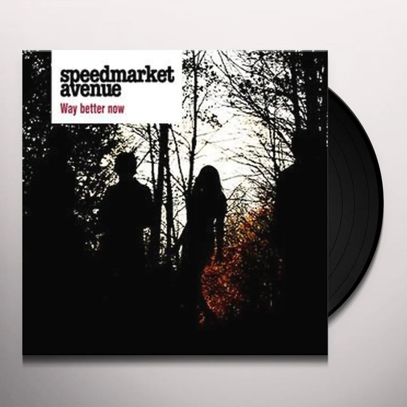 Speedmarket Avenue Way Better Now Vinyl Record