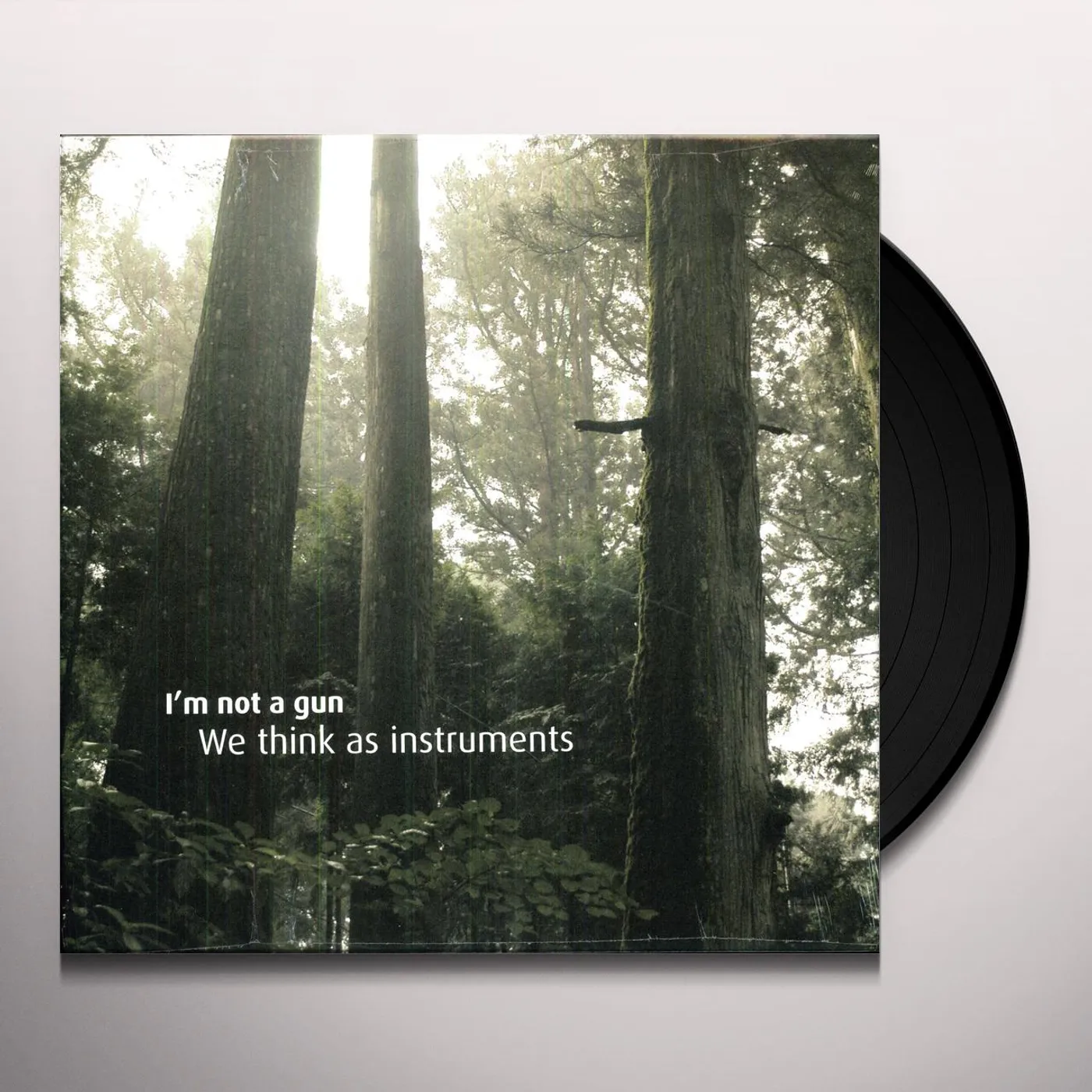 I'm Not A Gun WE THINK AS INSTRUMENTS Vinyl Record