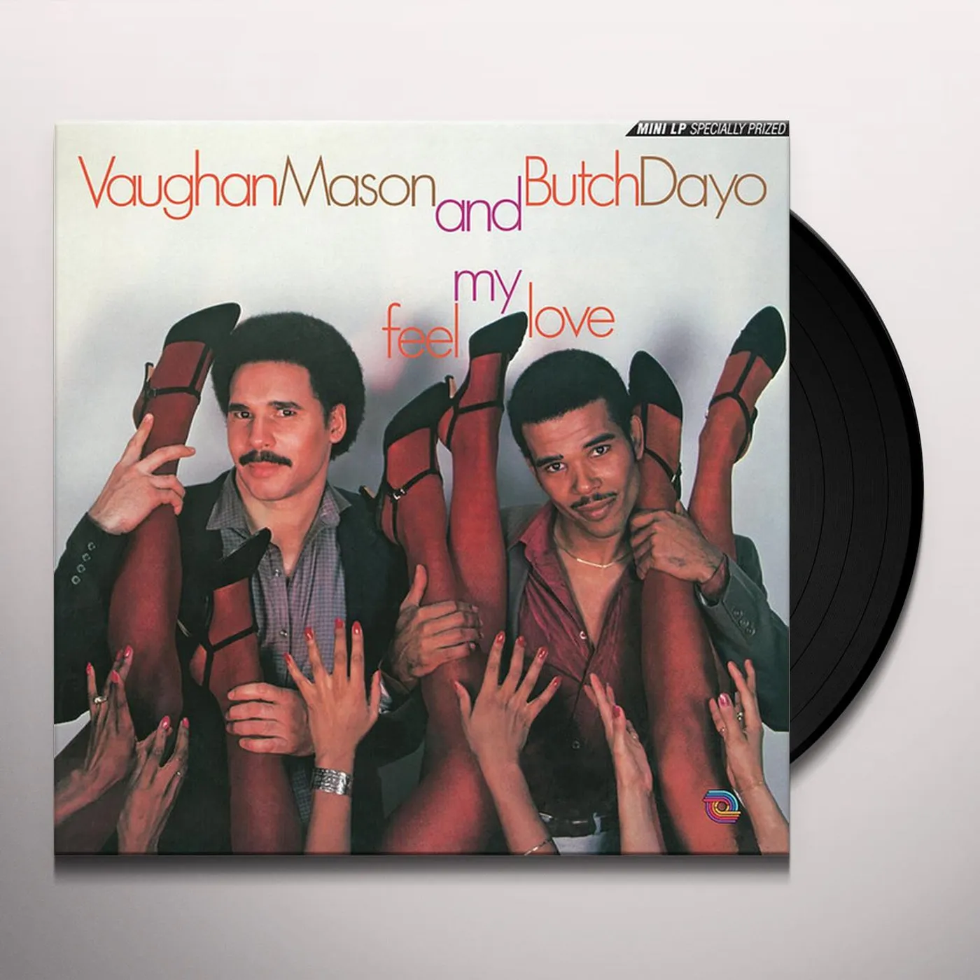 Vaughan Mason & Butch Dayo FEEL MY LOVE Vinyl Record