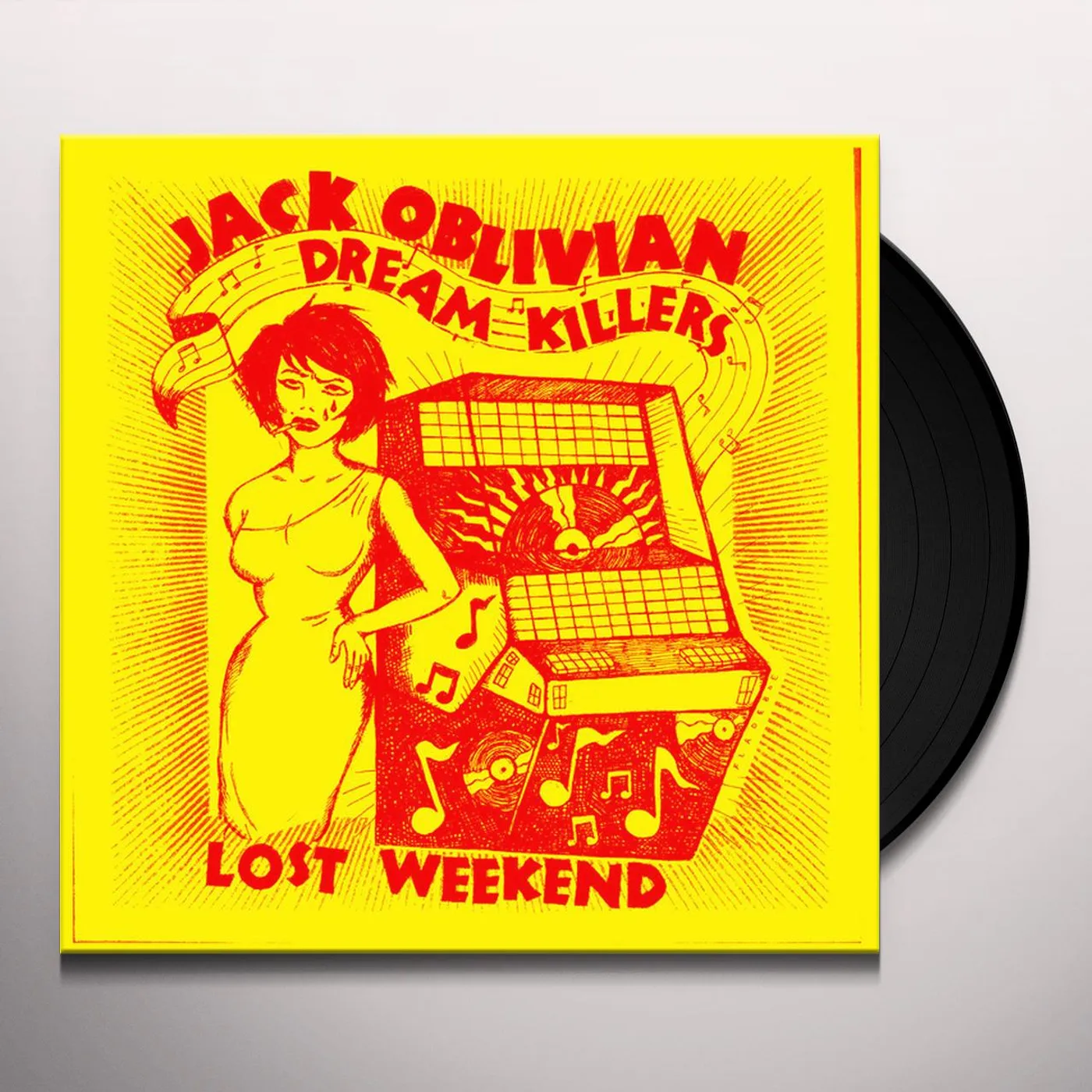 Jack Oblivian and the Dream Killers Lost Weekend Vinyl Record