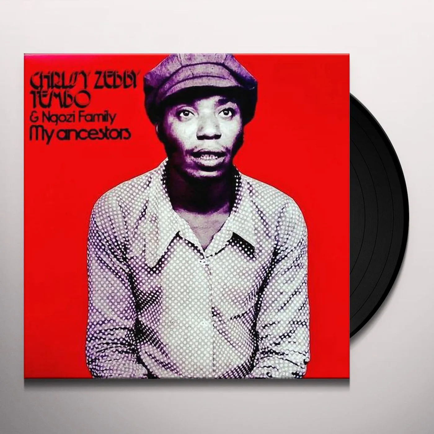 Chrissy Zebby Tembo My Ancestors Vinyl Record