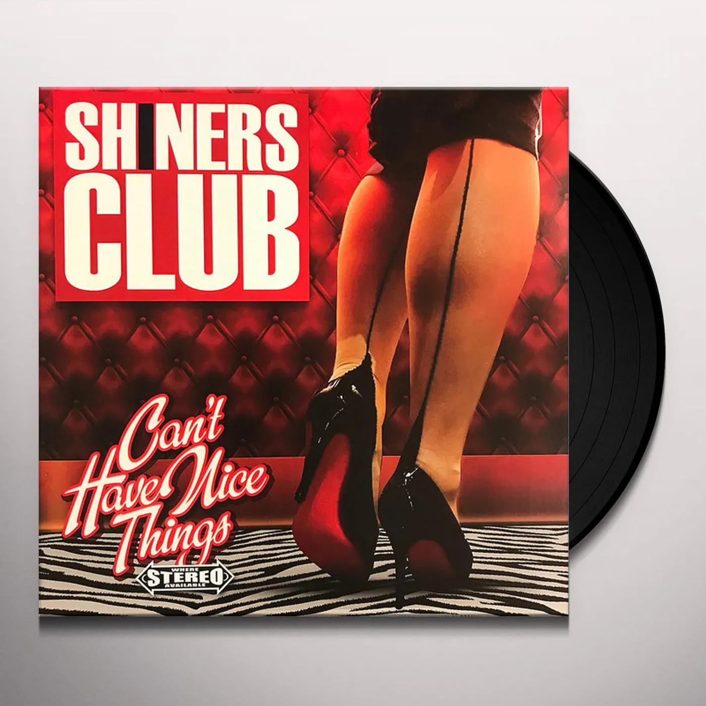 Shiners Club Can't Have Nice Things Vinyl Record