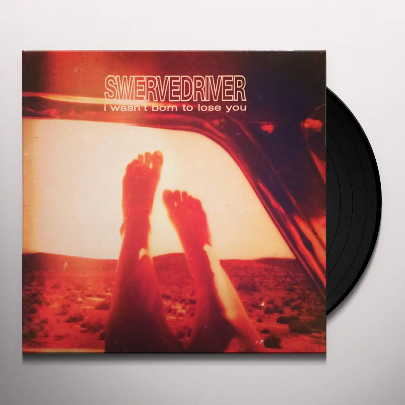Swervedriver I Wasn't Born To Lose You Vinyl Record