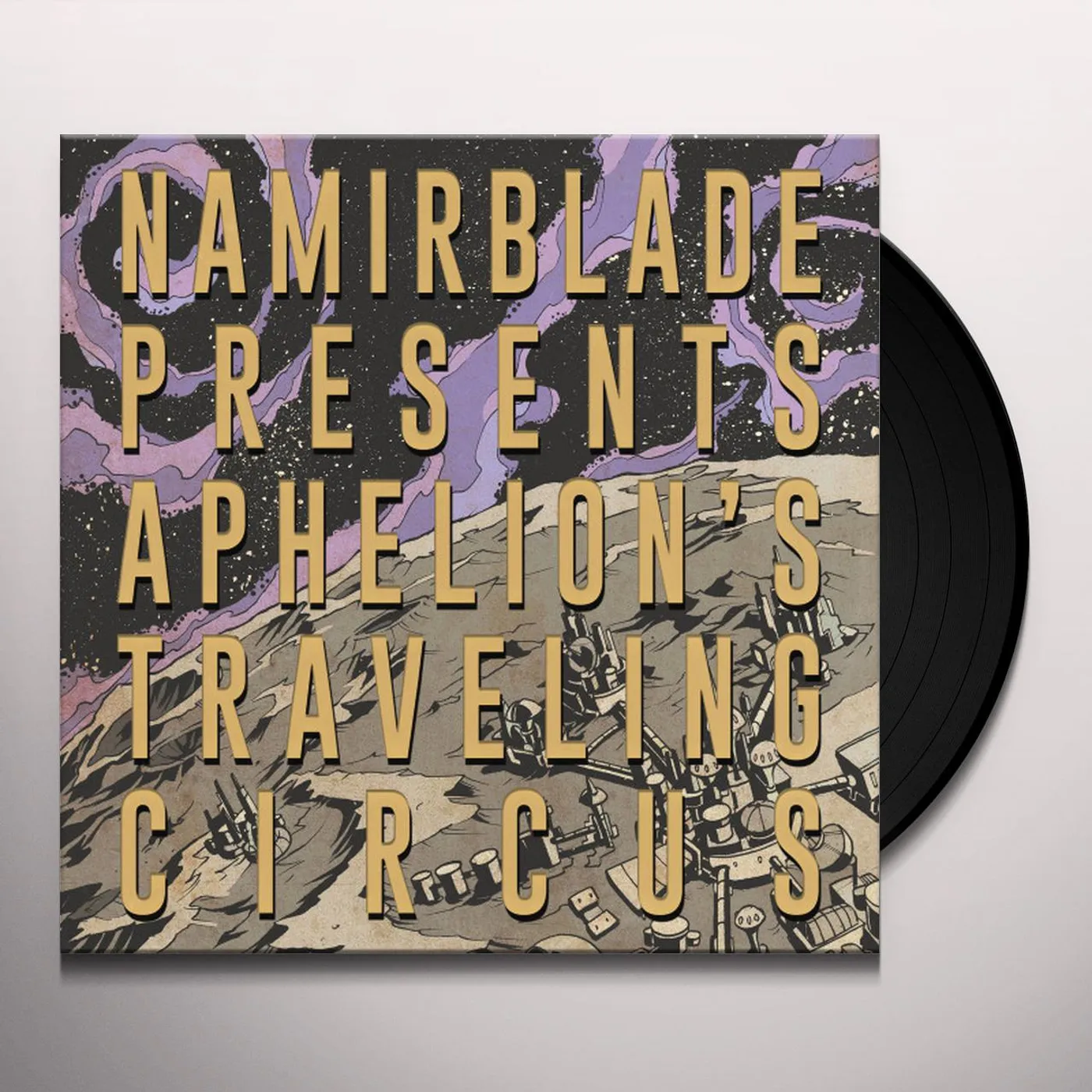 Namir Blade Aphelion's Traveling Circus Vinyl Record