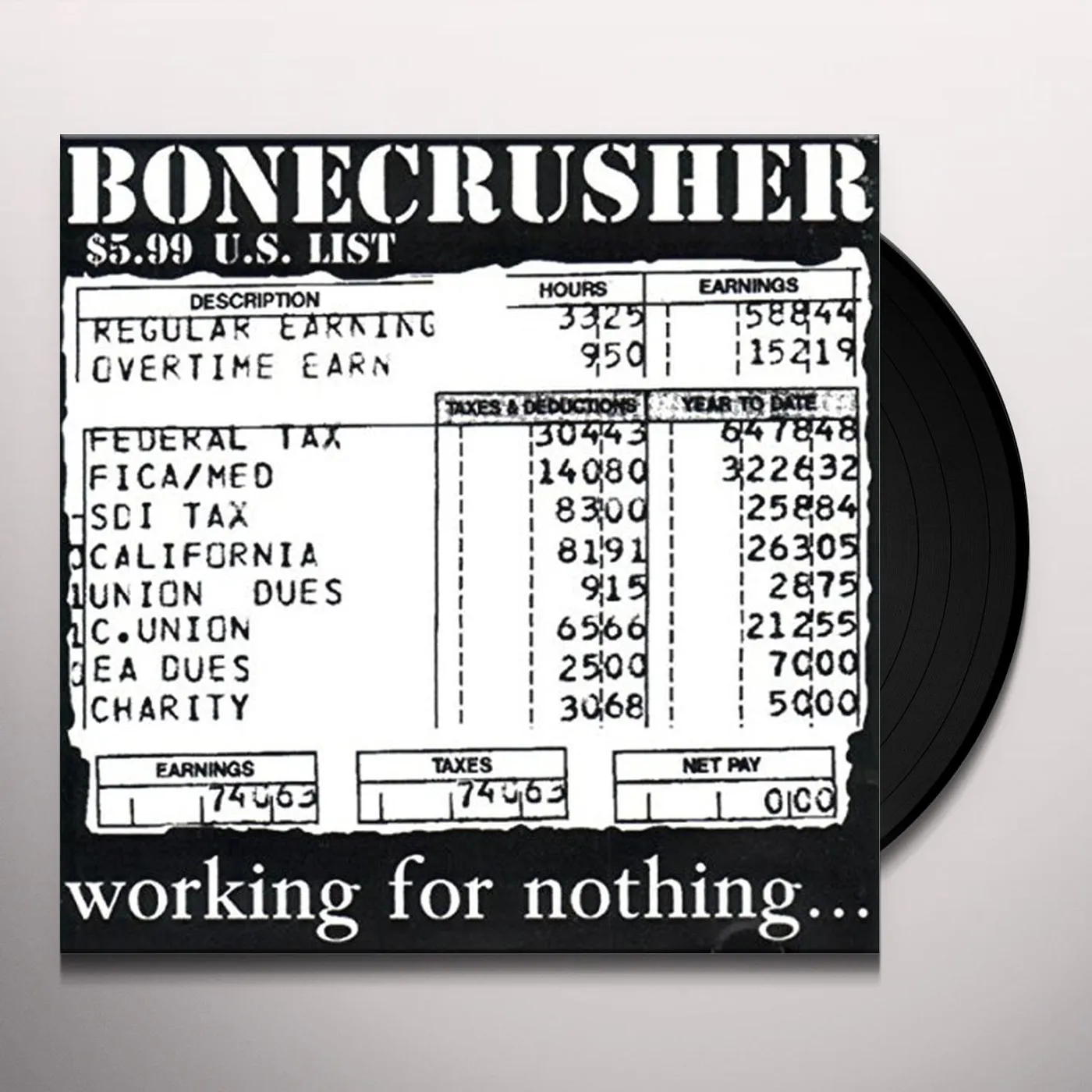 Bonecrusher Working For Nothing Vinyl Record