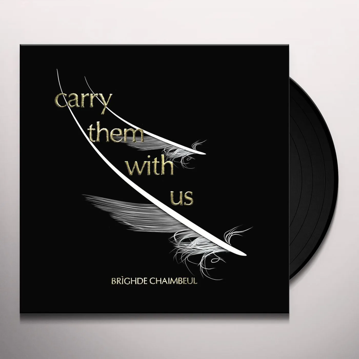 Brighde Chaimbeul CARRY THEM WITH US Vinyl Record
