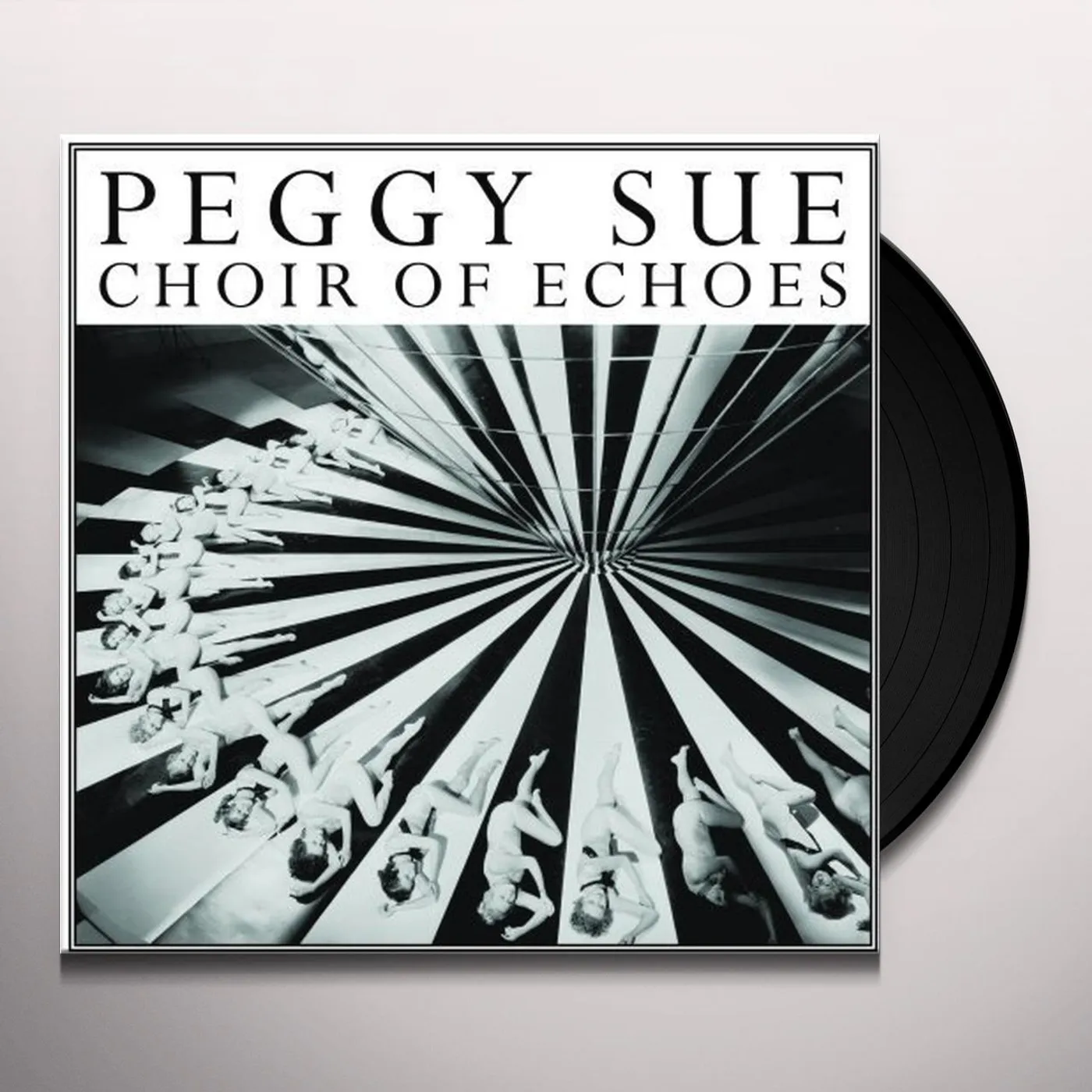 Peggy Sue Choir of Echoes Vinyl Record