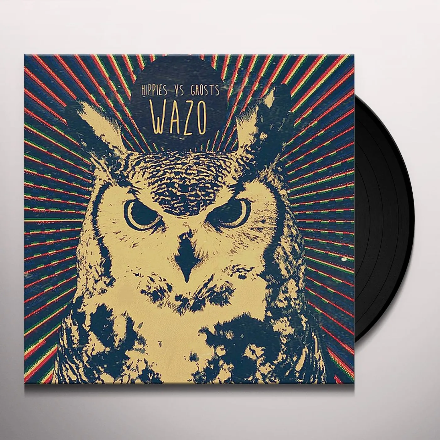 Hippies vs Ghosts WAZO Vinyl Record