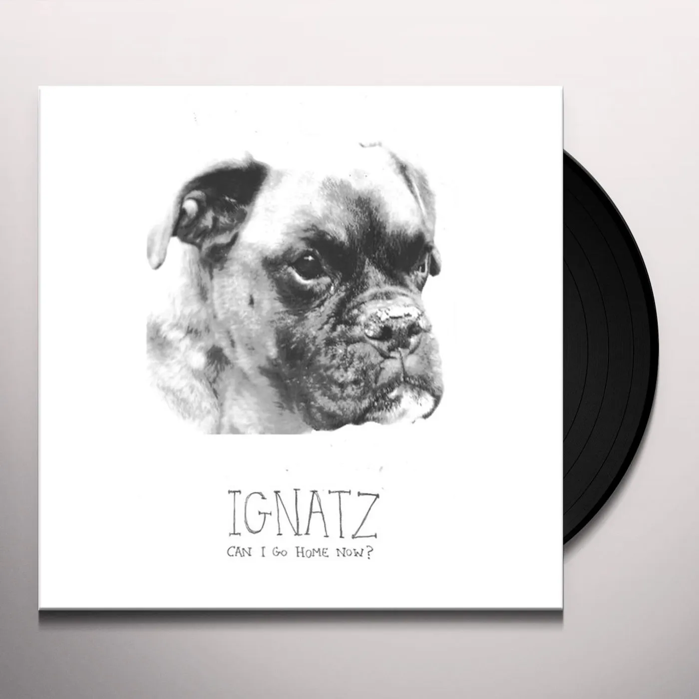 Ignatz CAN I GO HOME NOW Vinyl Record