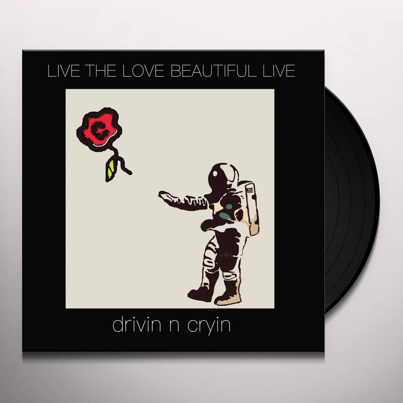 Drivin N Cryin Live the Love Beautiful Live Vinyl Record