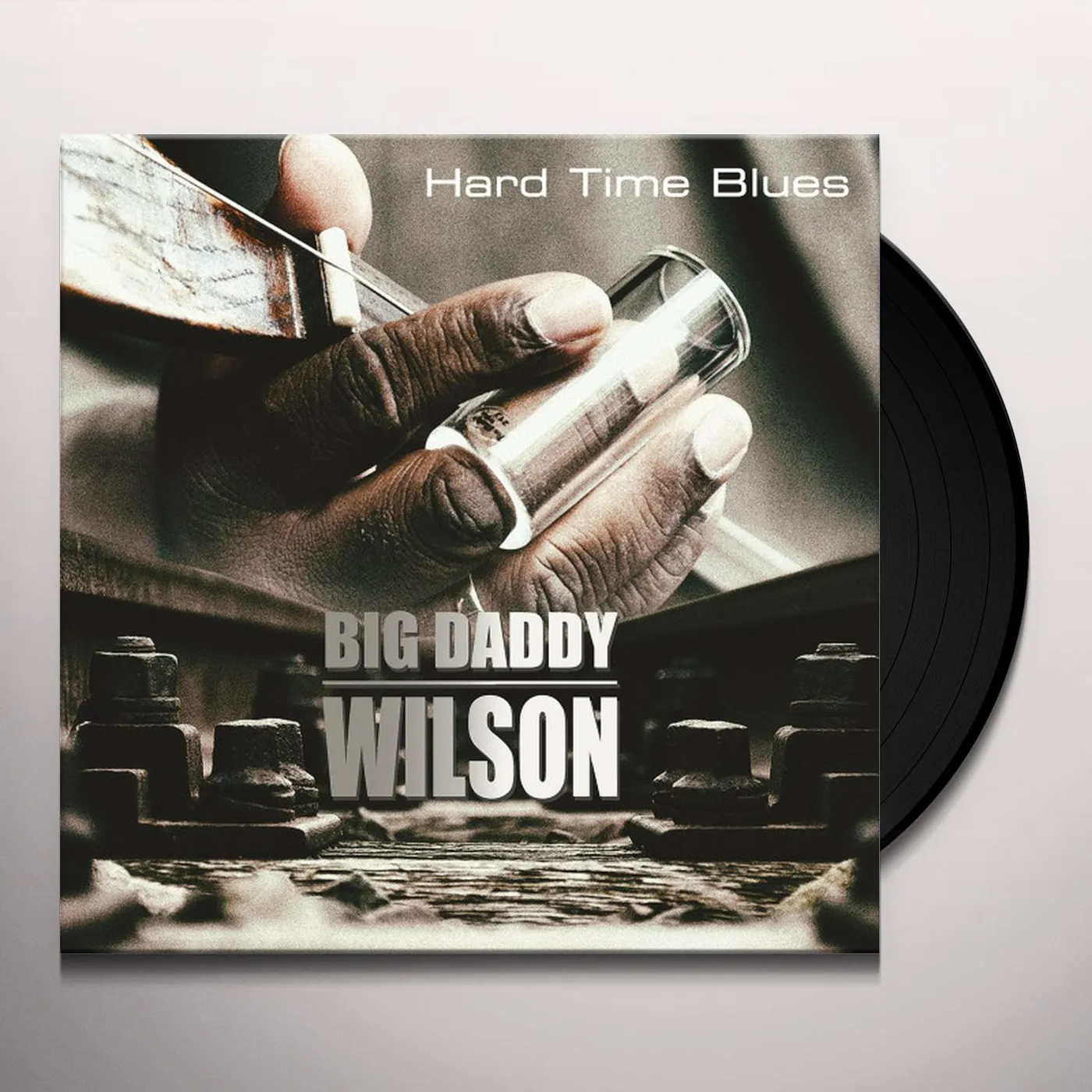 Big Daddy Wilson HARD TIME BLUES Vinyl Record