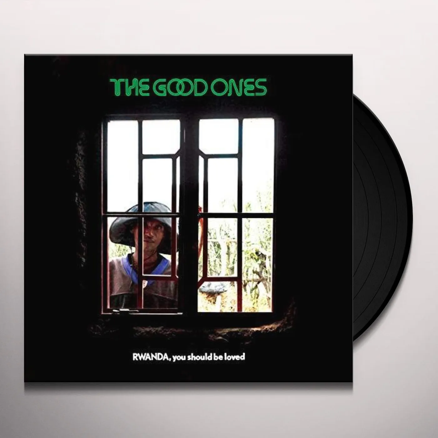 The Good Ones RWANDA YOU SHOULD BE LOVED Vinyl Record