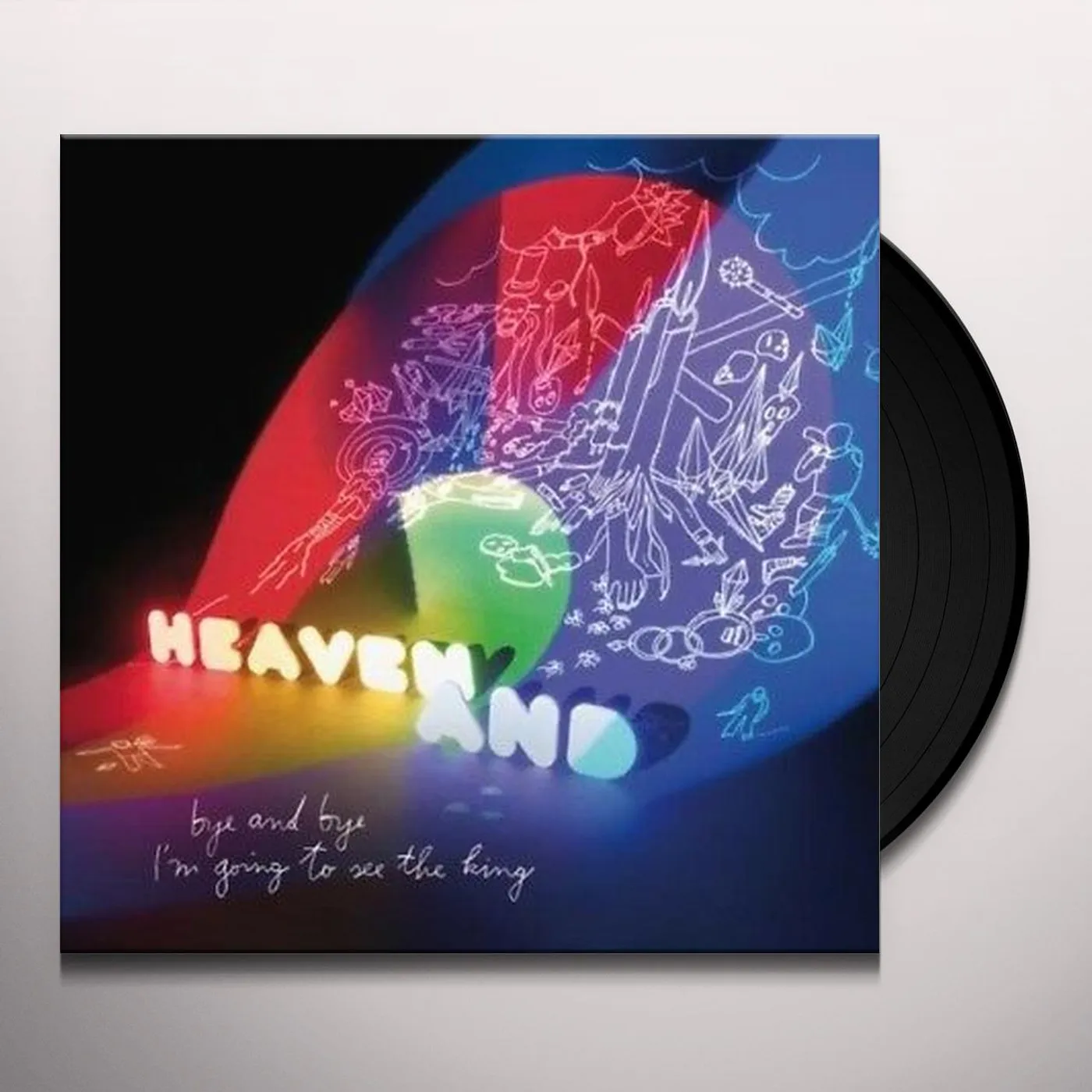 Heaven Bye And Bye I'm Going To See The King Vinyl Record
