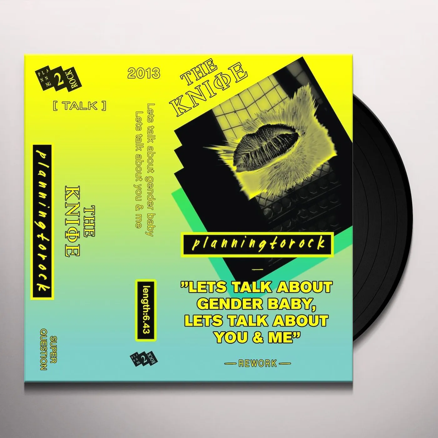 The Kniφe 11231 LET'S TALK ABOUT GENDER BABY: LET'S TALK ABOUT YOU (Vinyl)