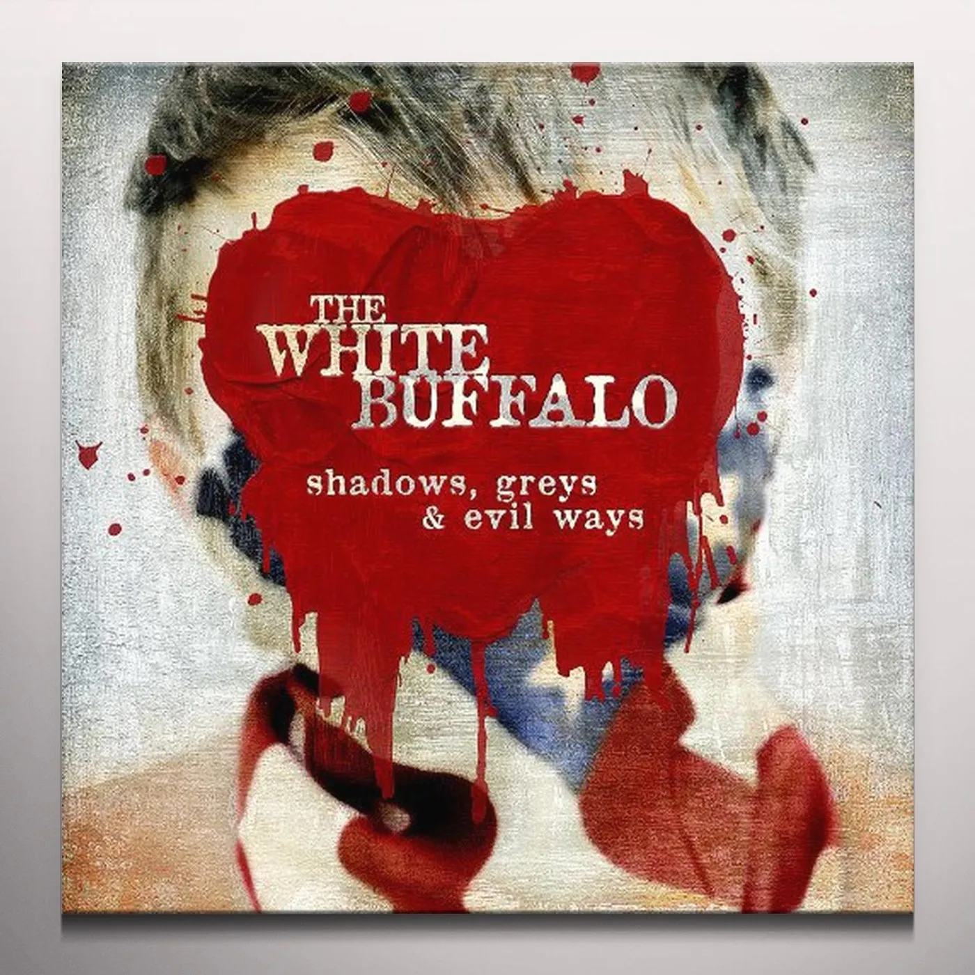 The White Buffalo SHADOWS GREYS & EVIL WAYS Vinyl Record