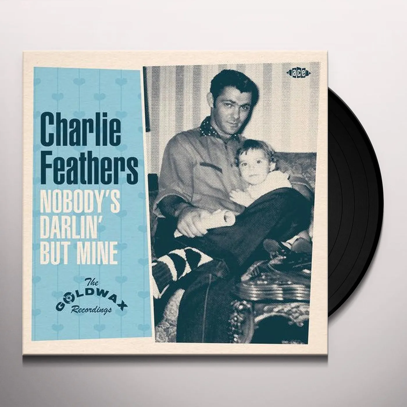 Charlie Feathers NOBODY'S DARLIN BUT MINE: THE GOLDWAX RECORDINGS Vinyl Record