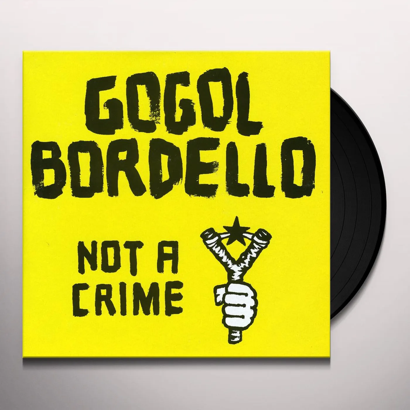 Gogol Bordello NOT A CRIME Vinyl Record - Australia Release