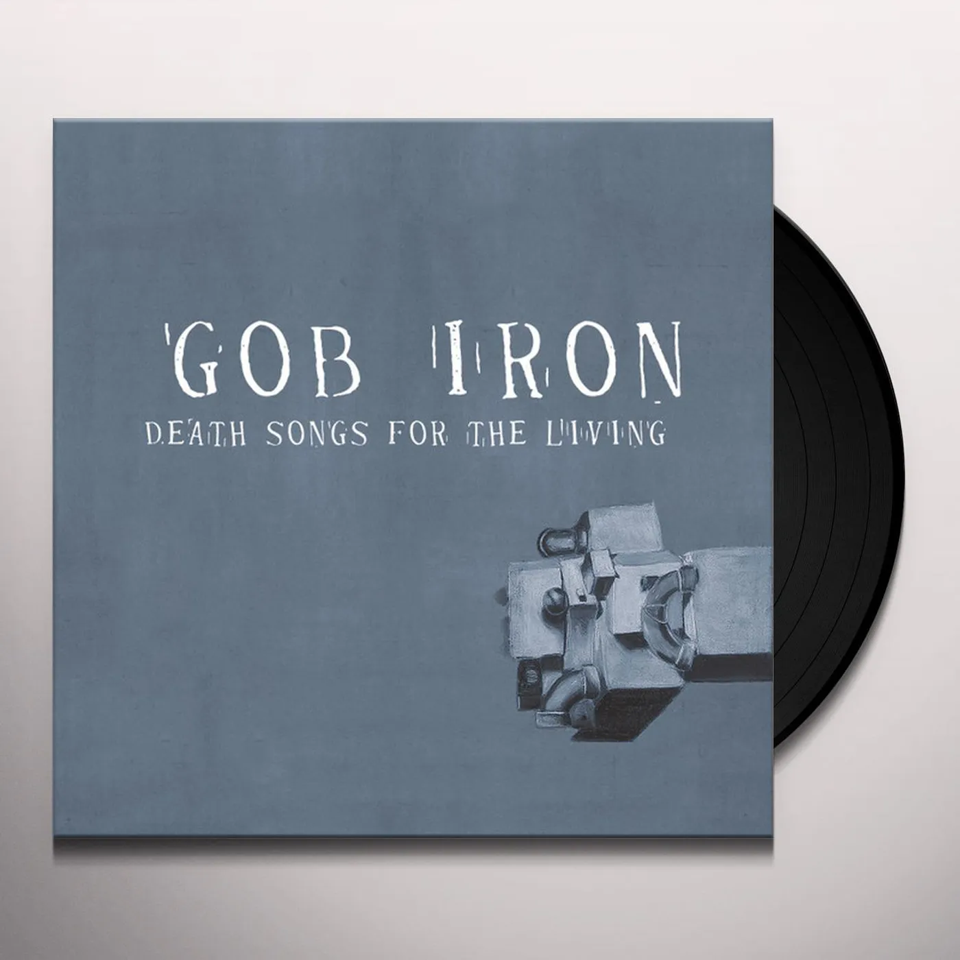 Gob Iron Death Songs for the Living Vinyl Record