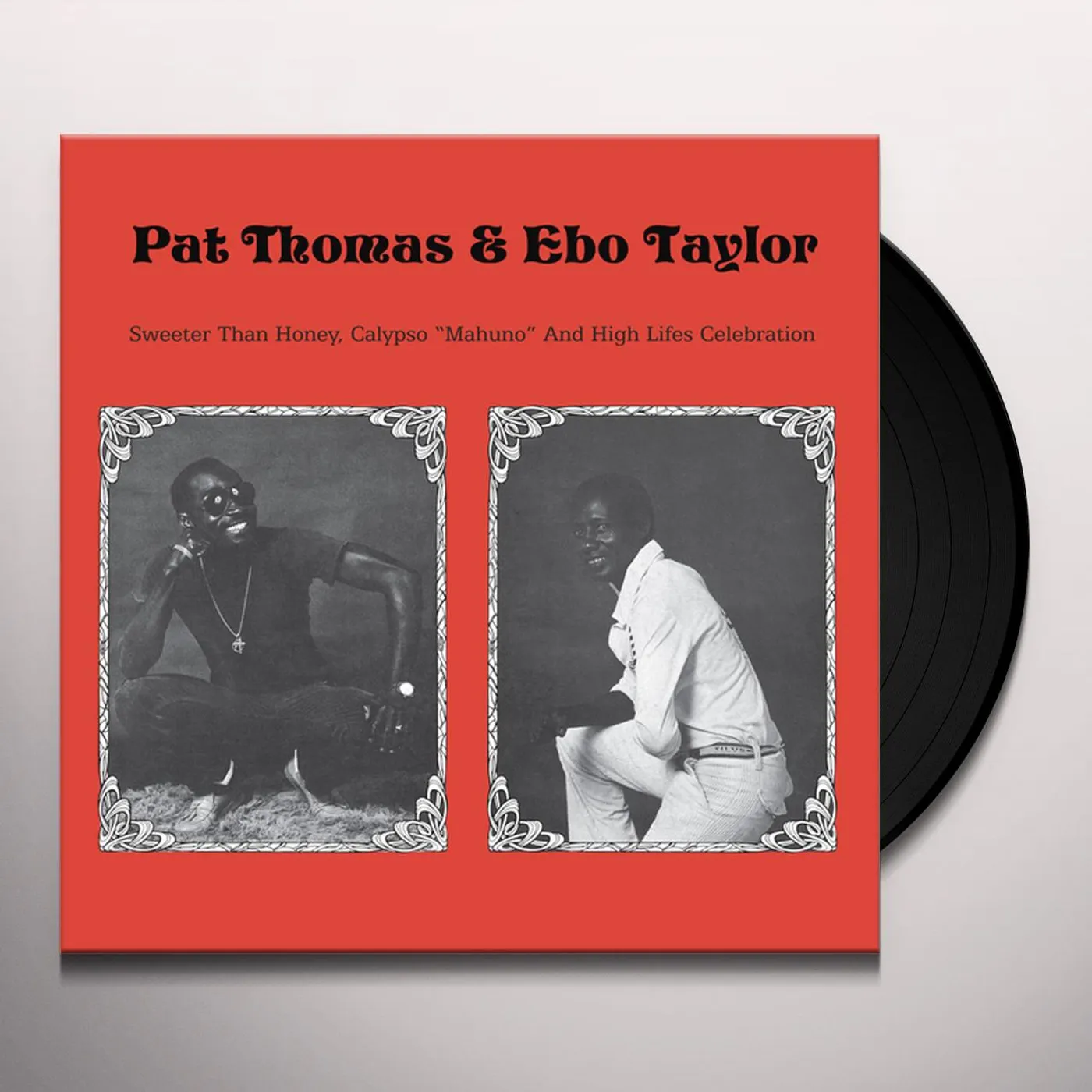 Pat Thomas SWEETER THAN HONEY CALYPSO (MANHUNO) & HIGH LIFES Vinyl Record