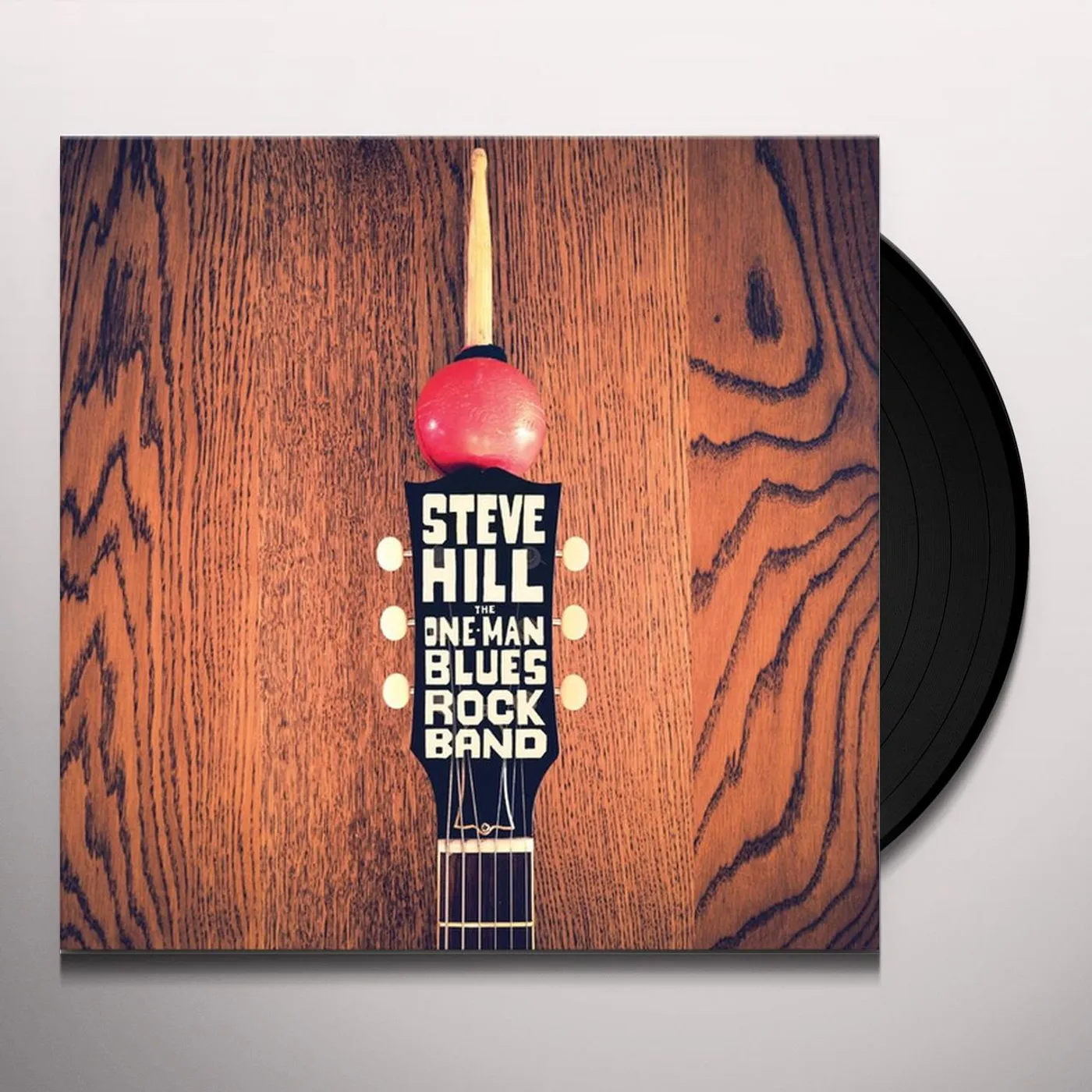 Steve Hill ONE MAN BLUES ROCK BAND Vinyl Record