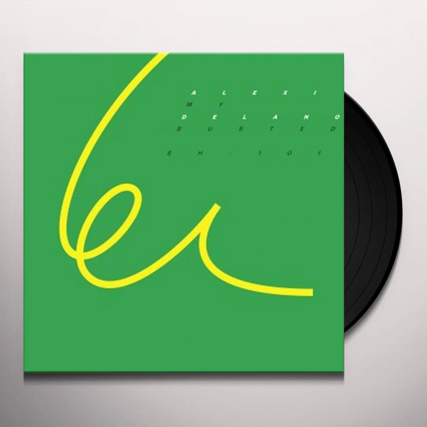 Alexi Delano My Busted SH-101 Vinyl Record