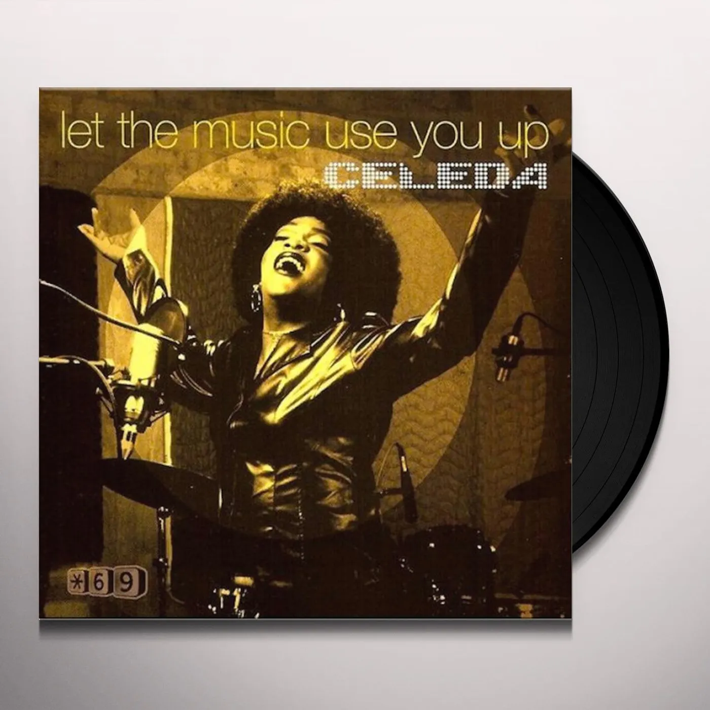 Celeda Let The Music Use You Up Vinyl Record