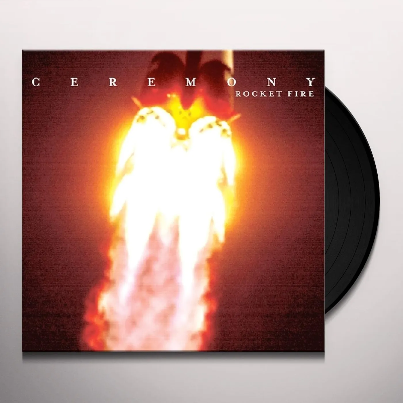 Ceremony Rocket Fire Vinyl Record