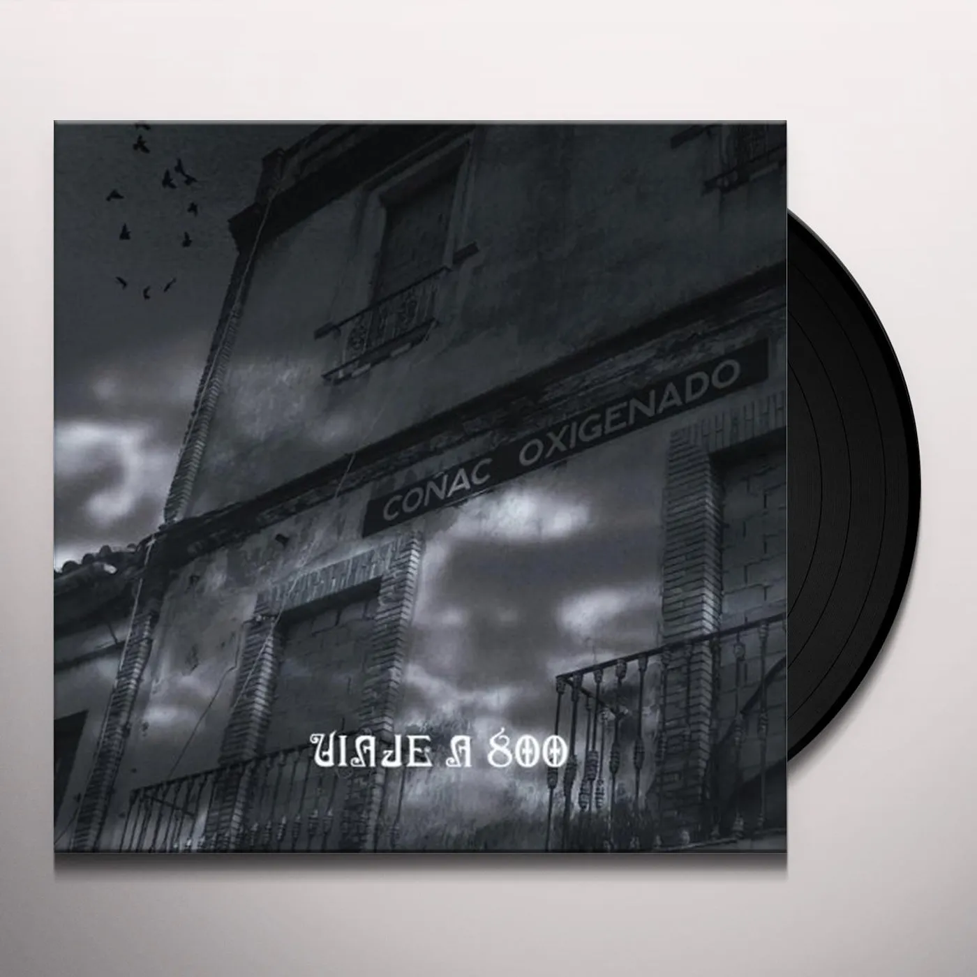 Viaje a 800 CONAC OXIGENADO Vinyl Record