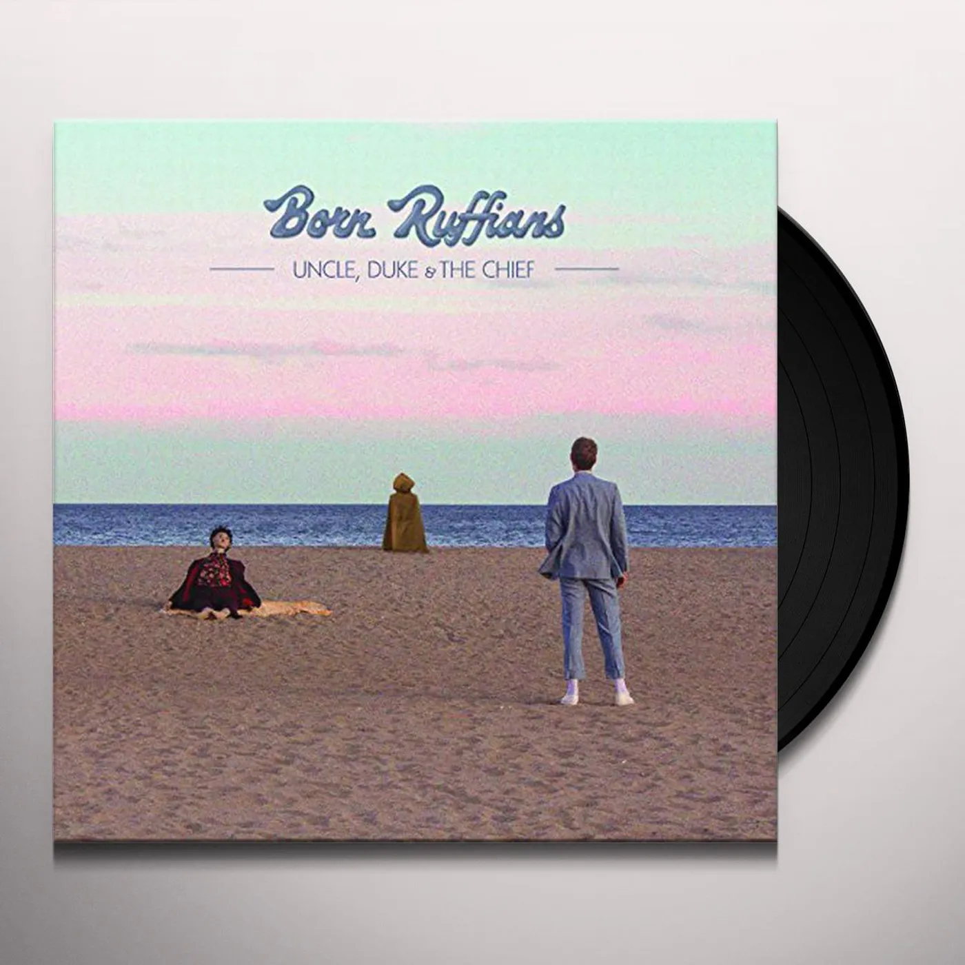 Born Ruffians Uncle, Duke & The Chief Vinyl Record