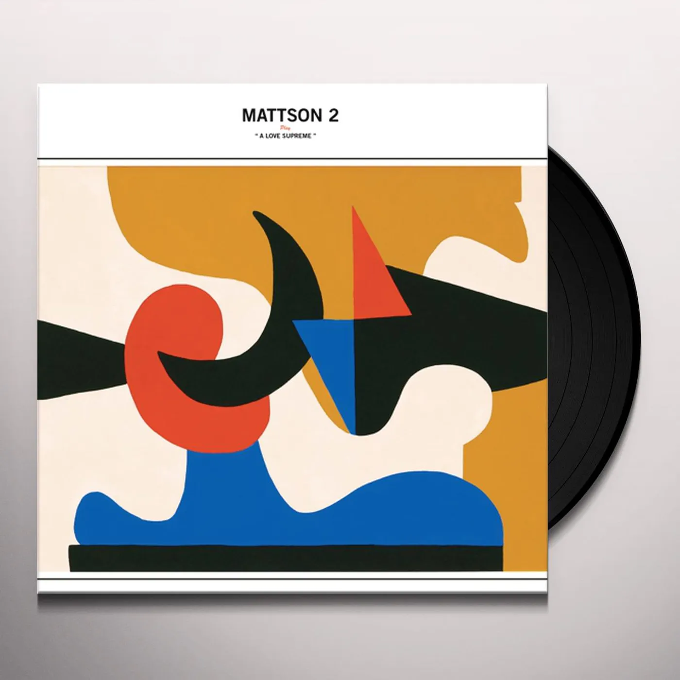 The Mattson 2 PLAY A LOVE SUPREME Vinyl Record