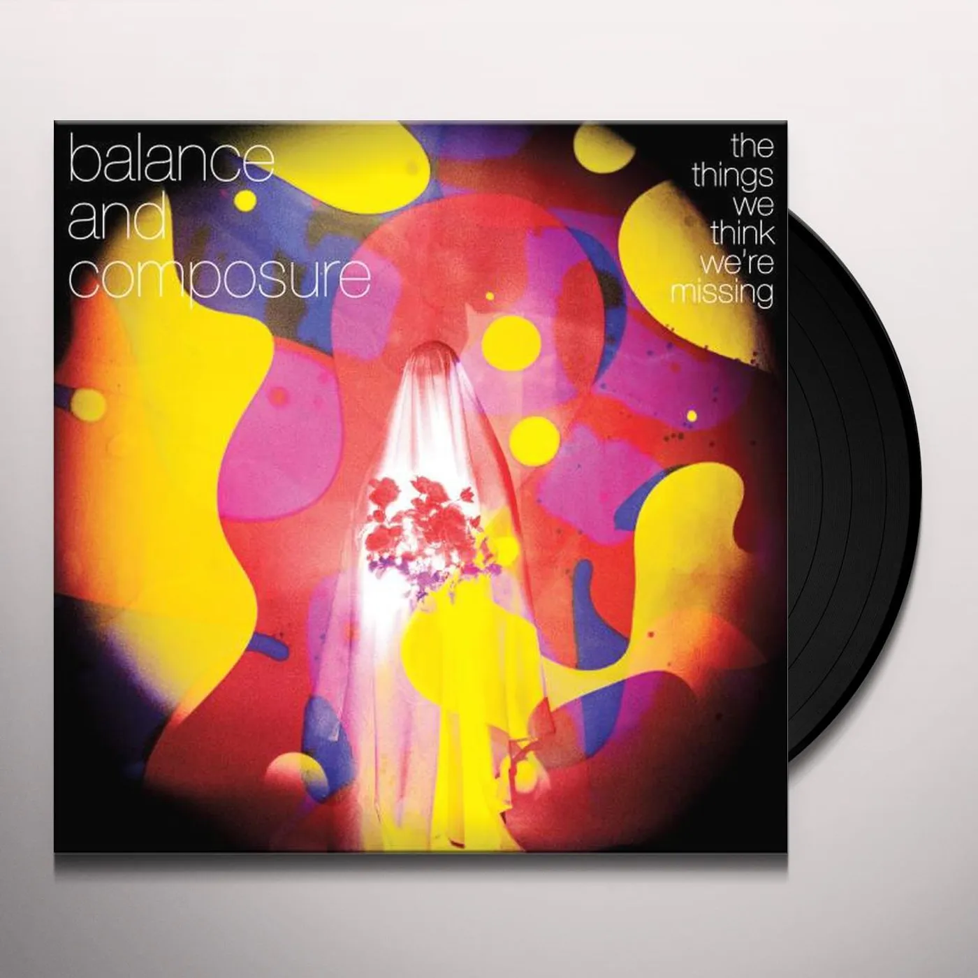 Balance And Composure THINGS WE THINK WE'RE MISSING Vinyl Record