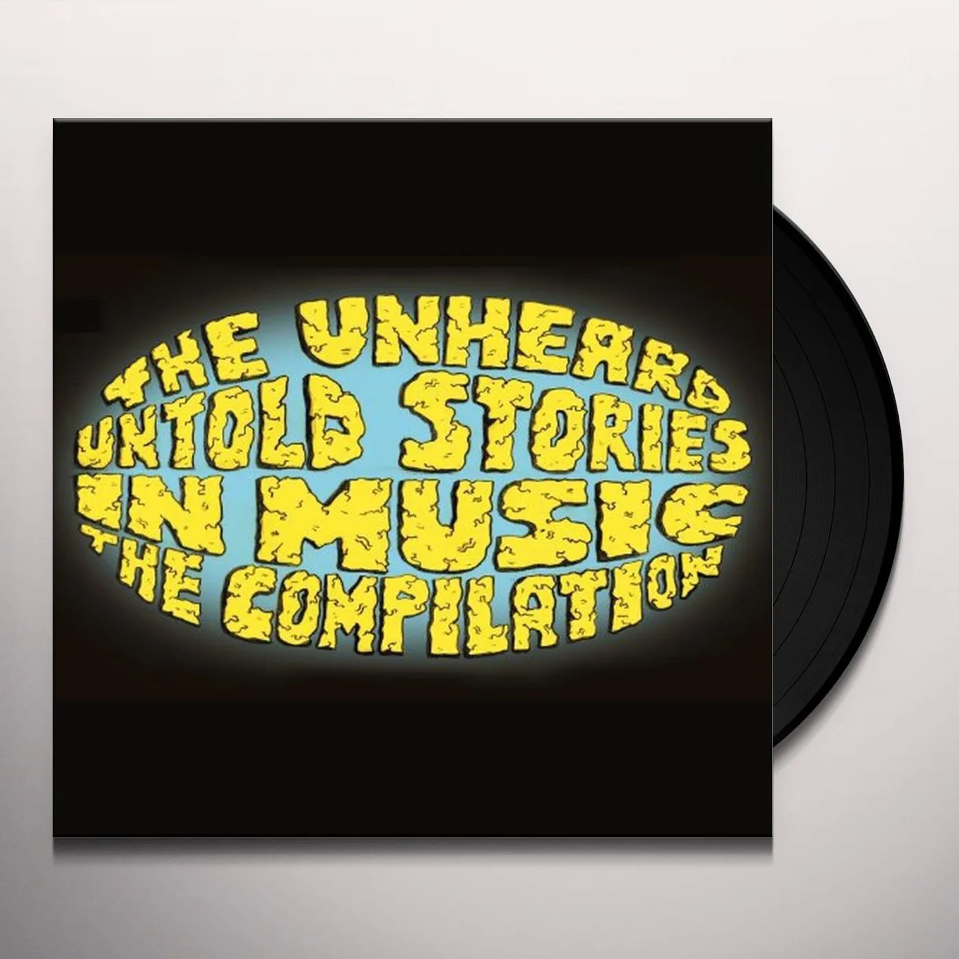 The Unheard UNTOLD STORIES IN MUSIC THE COMPILATION Vinyl Record